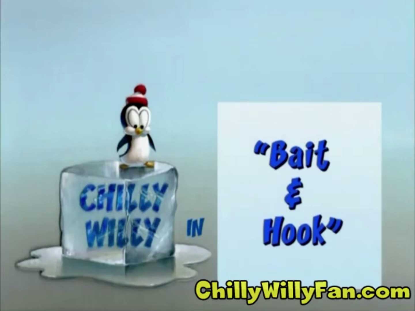 Chilly Willy - Bait & Hook