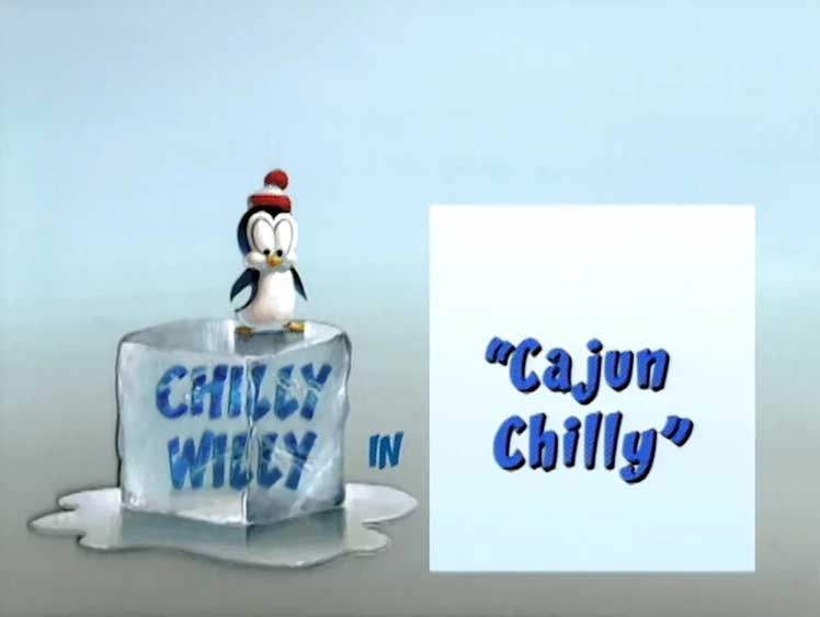 Chilly Willy - Cajun Chilly