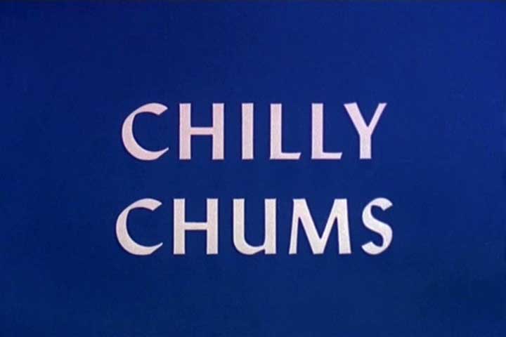Chilly Willy - Chilly Chums