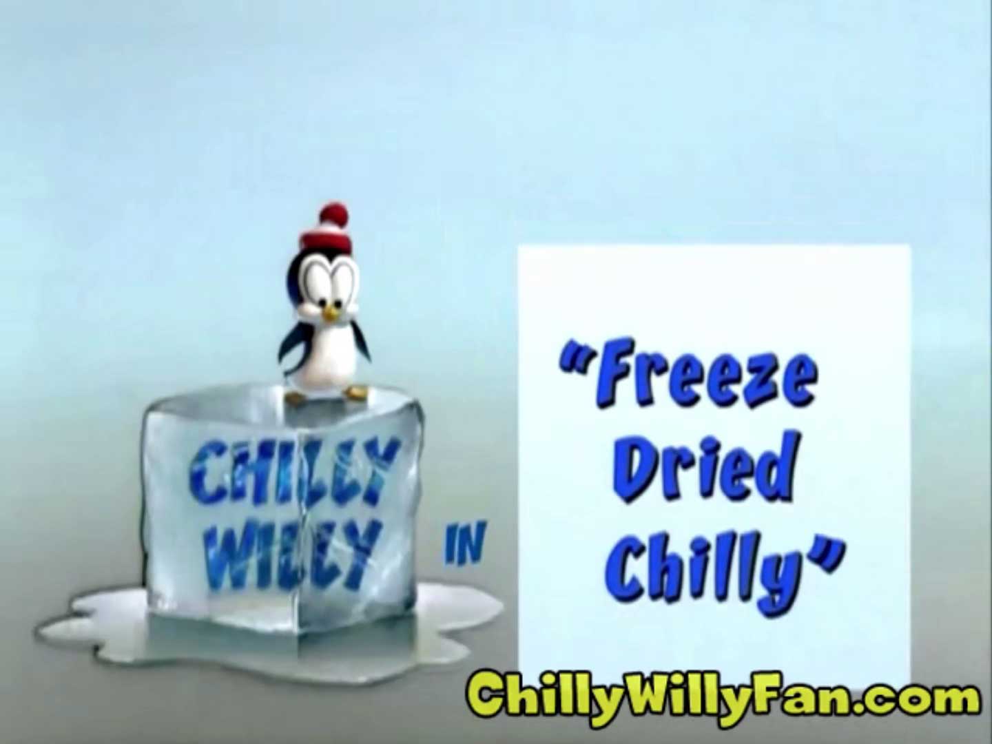 Chilly Willy - Freeze Dried Chilly