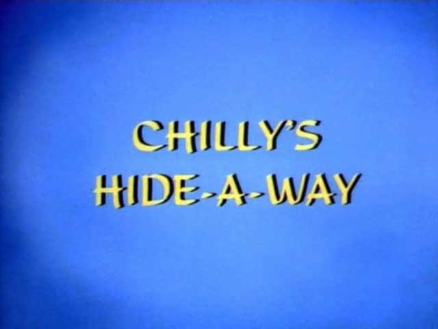 Chilly Willy - Chilly's Hide-A-Way