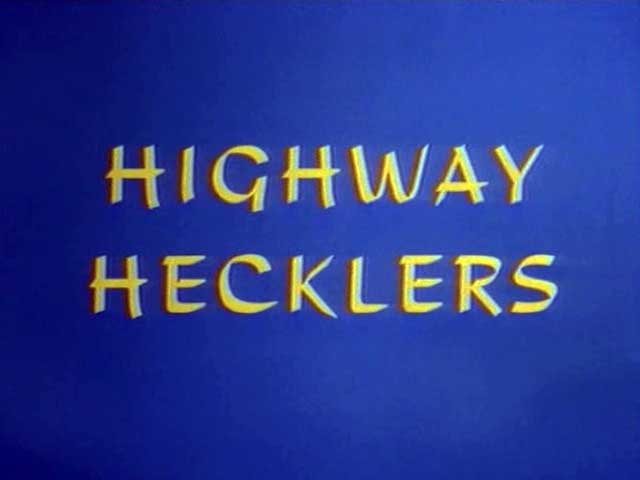 Chilly Willy - Highway Hecklers