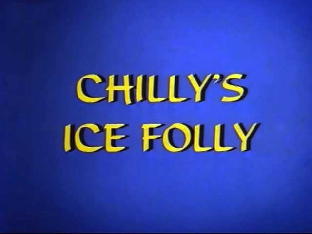 Chilly Willy - Chilly's Ice Folly
