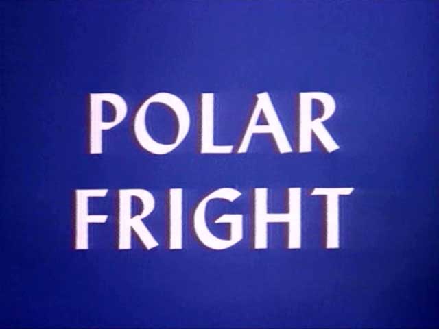 Chilly Willy - Polar Fright