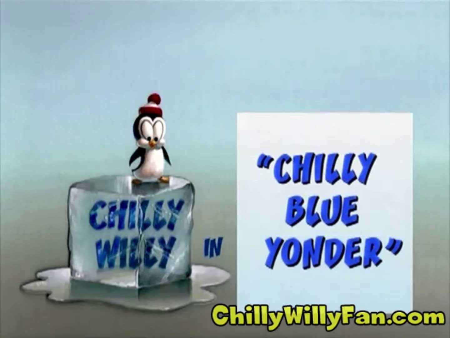 Chilly Willy - Chilly Blue Yonder