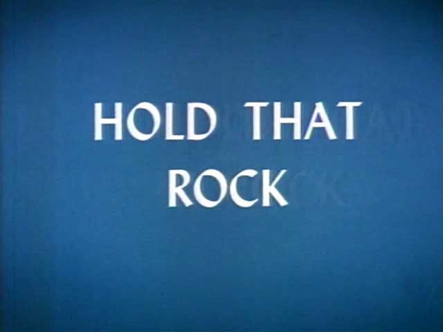 Hold that Rock